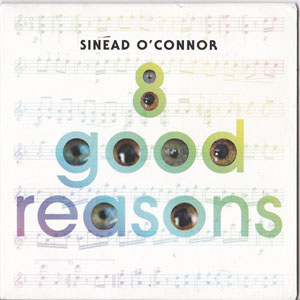 Disco  8 Good Reasons de Sinéad O'Connor