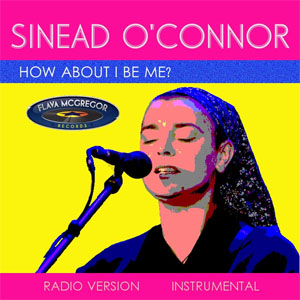 Disco How About I Be Me de Sinéad O'Connor