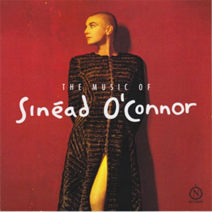 Disco The Music Of Sinéad O'Connor de Sinéad O'Connor