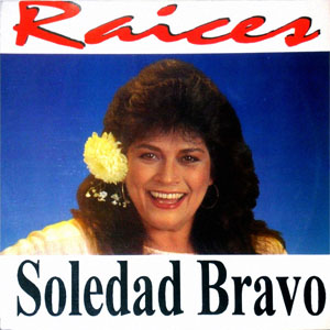 Disco Raíces de Soledad Bravo