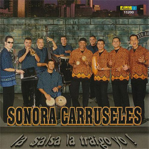 Disco La Salsa La Traigo Yo de Sonora Carruseles