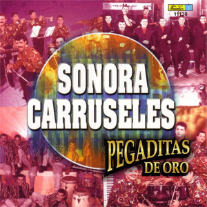 Disco Pegaditas de Oro de Sonora Carruseles