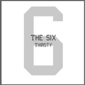 Disco Thirsty de Starting Six