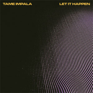 Disco Let It Happen de Tame Impala