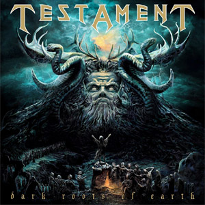 Disco Dark Roots of Earth de Testament