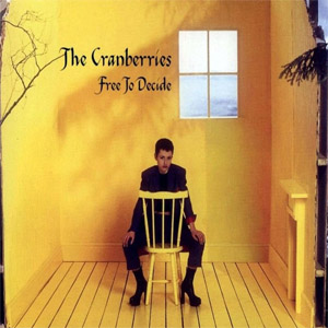 Disco Free To Decide de The Cranberries