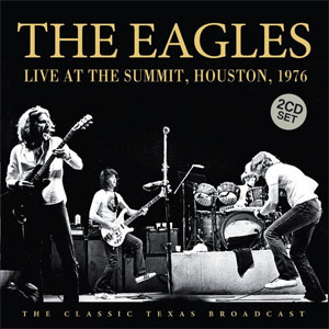Disco Live At The Summit, Houston 1976 de The Eagles