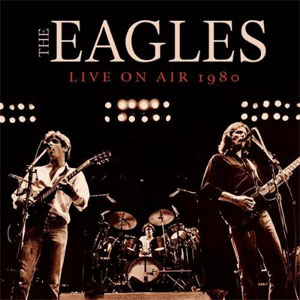 Disco Live On Air 1980 de The Eagles