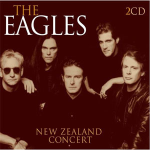 Disco New Zealand Concert de The Eagles