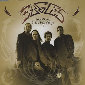 Disco No More Cloudy Days de The Eagles