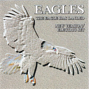 Disco The Eagle Has Landed Vol. I (New Version) de The Eagles