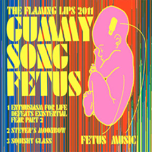 Disco Gummy Song Fetus de The Flaming Lips