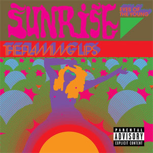 Disco Sunrise (Eyes Of The Young) de The Flaming Lips