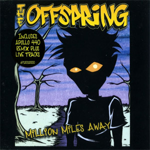 Disco Million Miles Away de The Offspring
