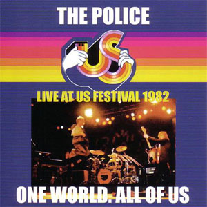 Disco Live At US Festival 1982 - One World. All Of Us de The Police
