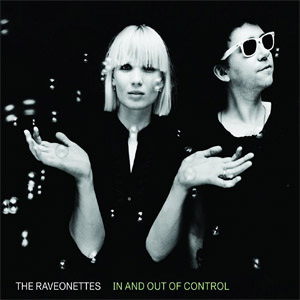 Disco In & Out of Control de The Raveonettes