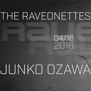 Disco Junko Ozawa de The Raveonettes