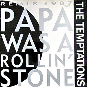 Disco  Papa Was A Rollin' Stone (Remix 1987) de The Temptations