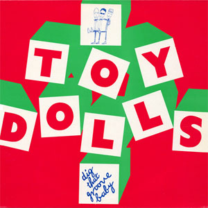 Disco Dig That Groove Baby de The Toy Dolls