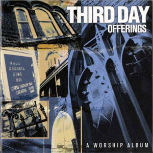 Disco Offerings: A Worship Album de Third Day
