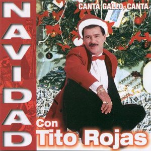 Disco Navidad Con Tito Rojas de Tito Rojas
