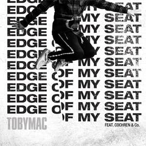 Disco Edge Of My Seat  de TobyMac