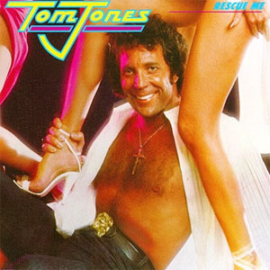 Disco Rescue Me de Tom Jones