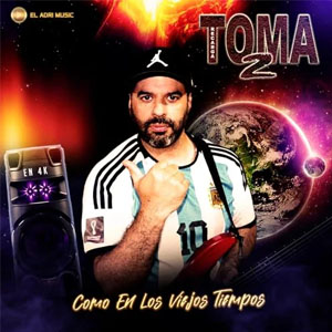 Disco Como En Los Viejos Tiempos de Toma 2