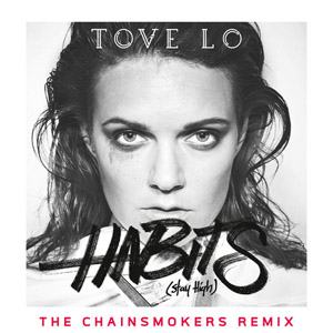 Disco Habits  (The Chainsmokers Remix) de Tove Lo