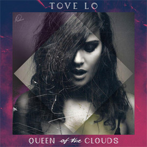Disco Queen Of The Clouds (Uk Edition) de Tove Lo