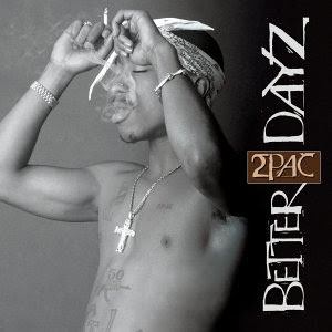 Disco Better Dayz de Tupac Shakur - 2Pac