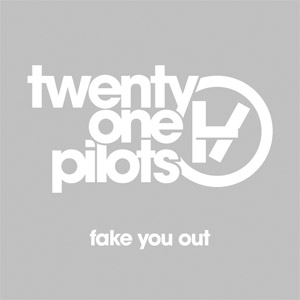 Disco Fake You Out de Twenty One Pilots