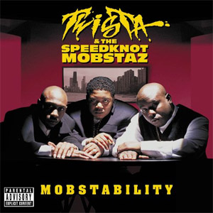 Álbum Mob Stability de Twista
