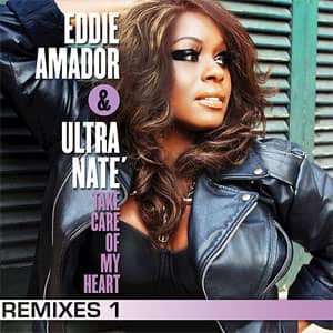 Disco Take Care Of My Heart (Remixes 1) de Ultra Naté