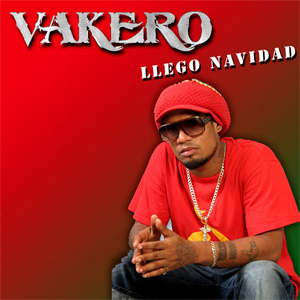 Disco Llegó Navidad de Vakero