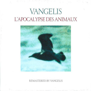 Disco L'Apocalypse Des Animaux (Remastered) de Vangelis