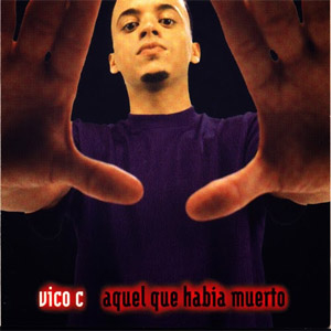 Disco Aquel Que Había Muerto de Vico C