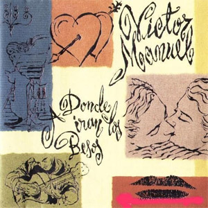 Disco Dónde Irán Los Besos de Víctor Manuel