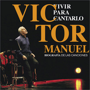 Disco Vivir Para Cantarlo de Víctor Manuel
