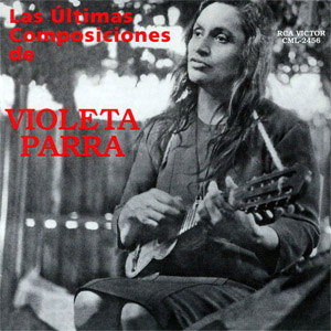 Disco Las Últimas Composiciones de Violeta Parra