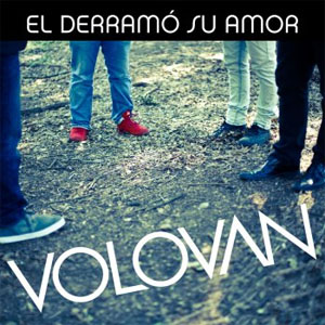 Disco El Derramó su Amor  de Volován
