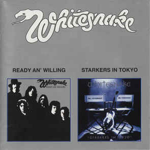 Disco Ready An' Willing / Starkers In Tokyo de Whitesnake