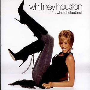 Disco Whatchulookinat de Whitney Houston