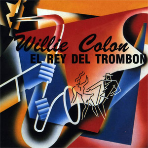 Disco El Rey Del Trombón de Willie Colón
