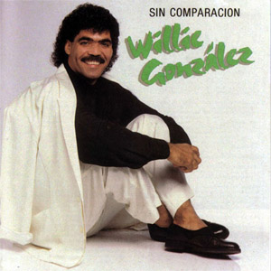 Disco Sin Comparación  de Willie González