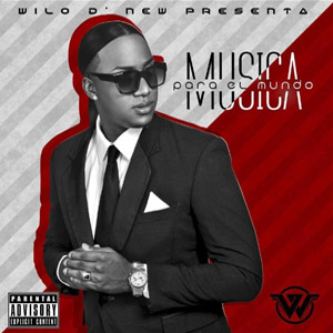 Disco Música Para El Mundo de Wilo D' New