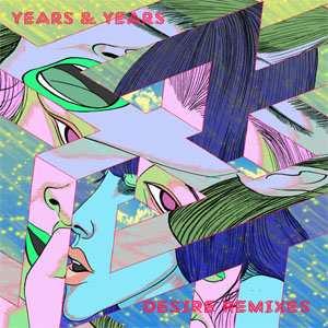 Disco Desire (Remixes) de Years & Years