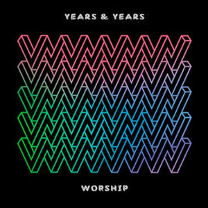 Disco Worship de Years & Years